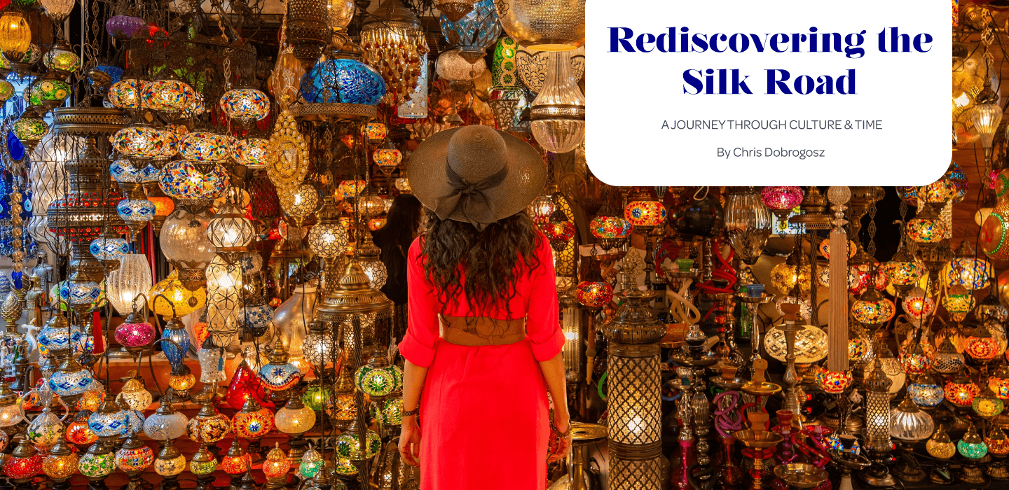 Rediscovering the Silk Road
