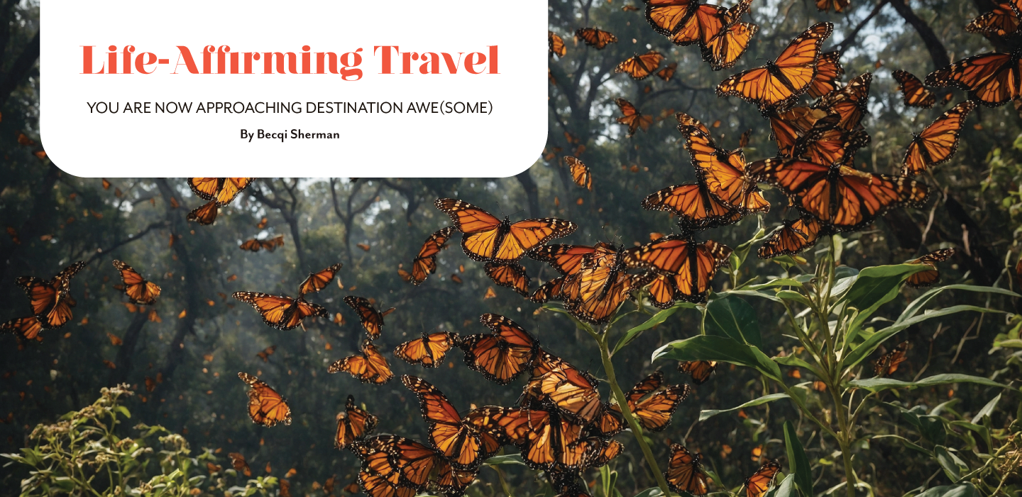 Life-Affirming Travel